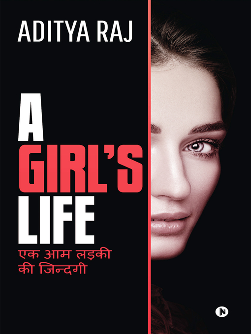 Title details for A GIRL'S LIFE by Aditya Raj - Available